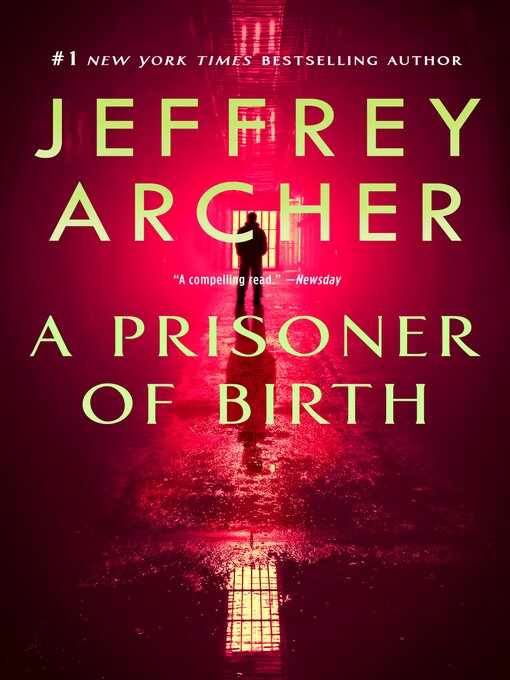 Title details for A Prisoner of Birth by Jeffrey Archer - Wait list